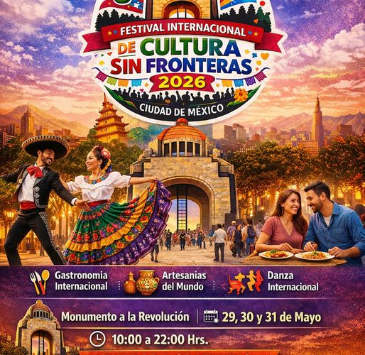Capital mexicana será sede de Festival Internacional de Cultura Sin Fronteras a finales de mayo